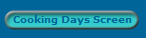 Cooking Days Screen